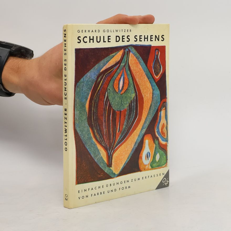 Gerhard Gollwitzer Schule des Sehens