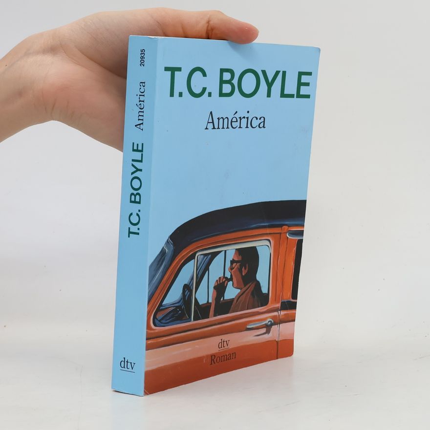 T. Coraghessan Boyle América