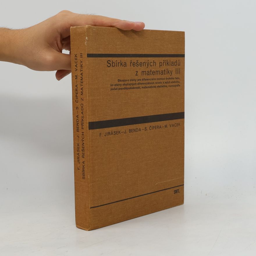 Josef Benda Sbírka řešených příkladů z matematiky III