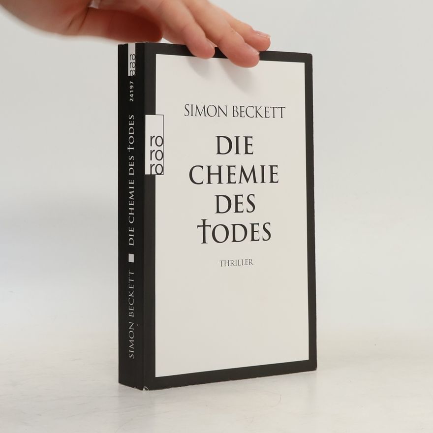 Simon Beckett Die Chemie des Todes