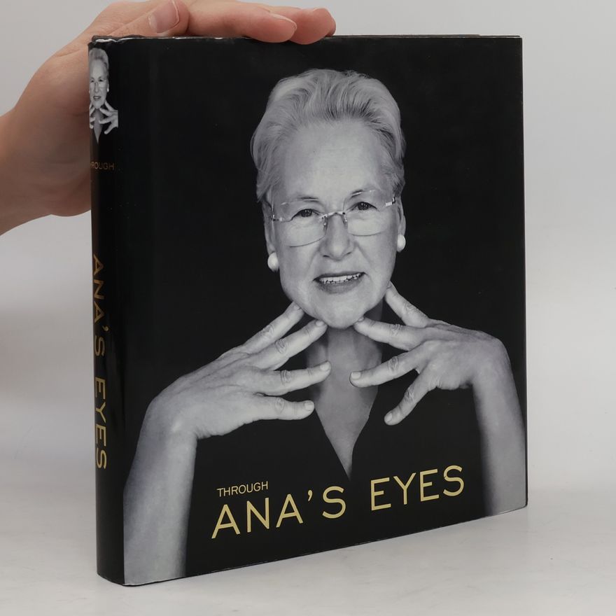 Ana Tzarev Through Ana's Eyes