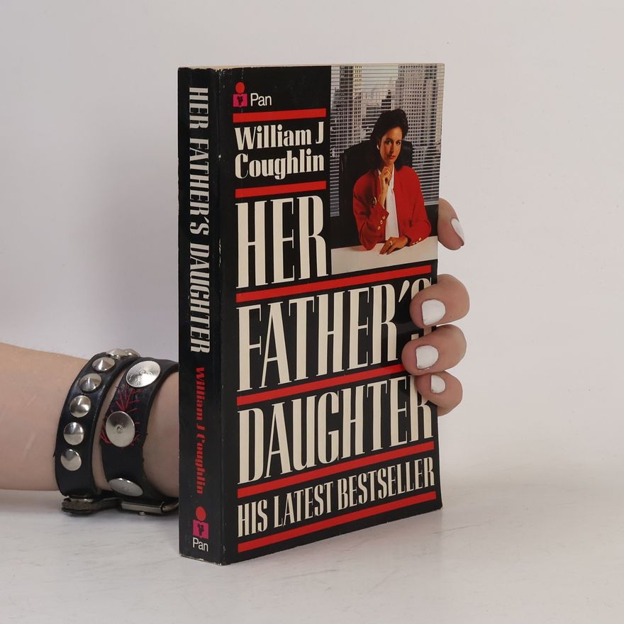 William J. Coughlin Her Father's Daughter