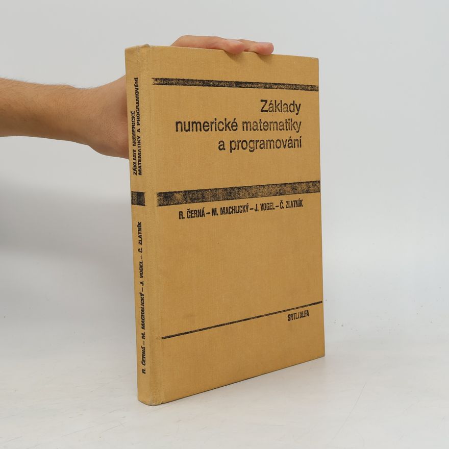 Miroslav Machalický Základy numerické matematiky a programování