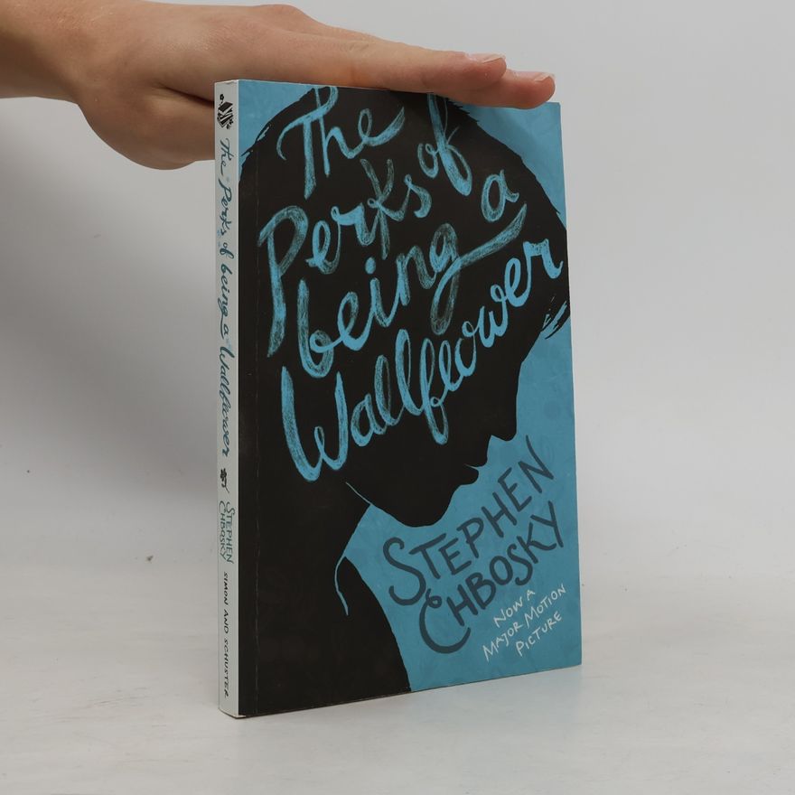 Stephen Chbosky The Perks of Being a Wallflower