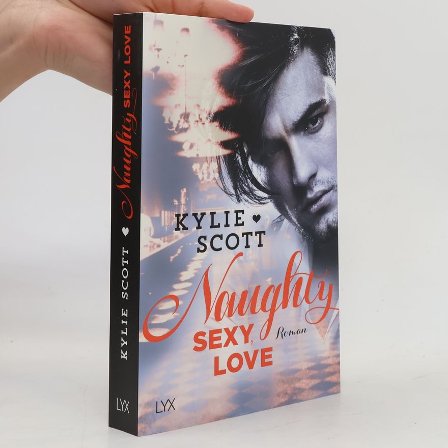 Kylie Scott Naughty, sexy, love