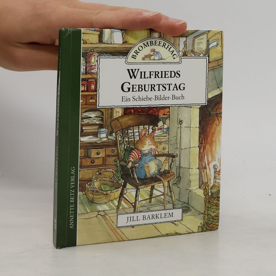 Jill Barklem Wilfrieds Geburtstag