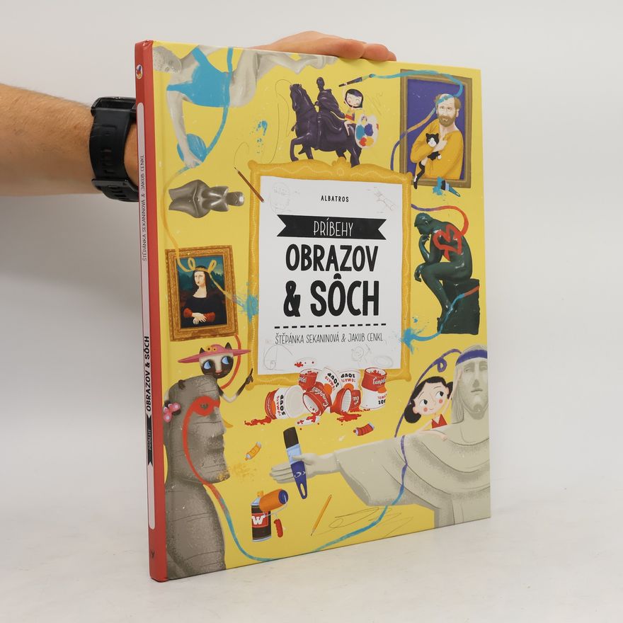 Štěpánka Sekaninová Príbehy obrazov a sôch