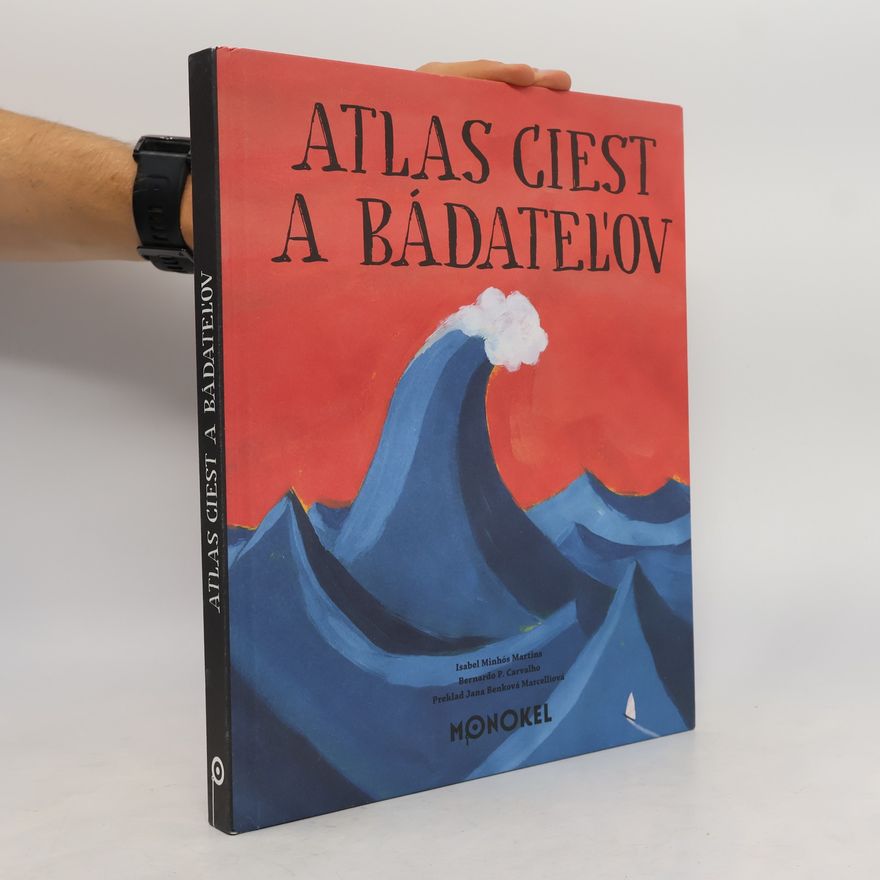 Isabel Minthós Martins Atlas ciest a bádateľov