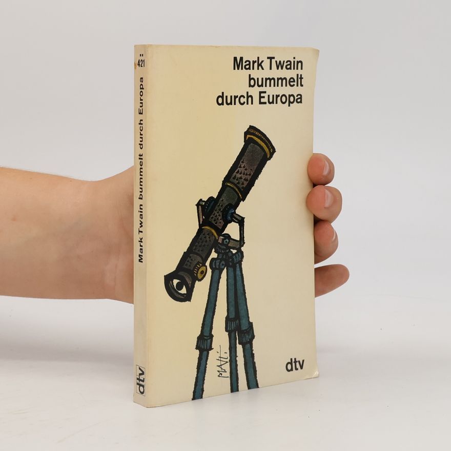 Mark Twain Bummel durch Europa