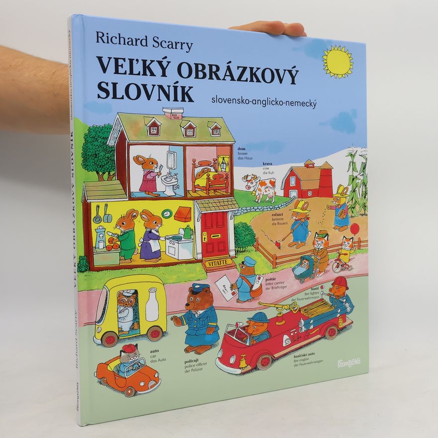 Richard Scarry Veľký obrázkový slovník slovensko-anglicko-nemecký