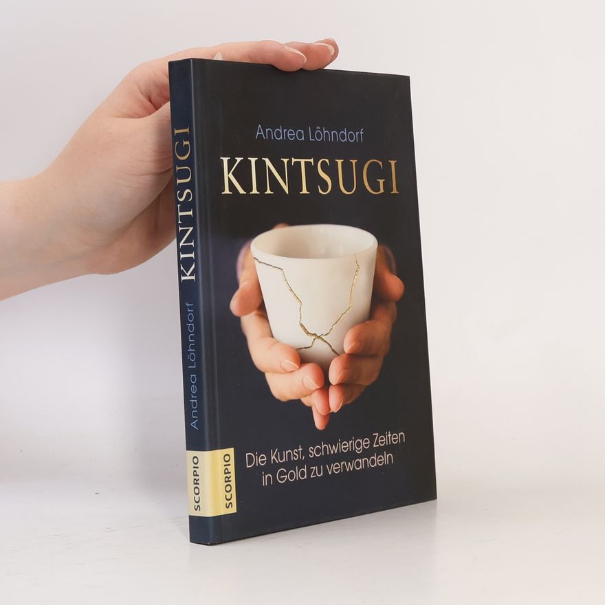 Andrea Löhndorf Kintsugi
