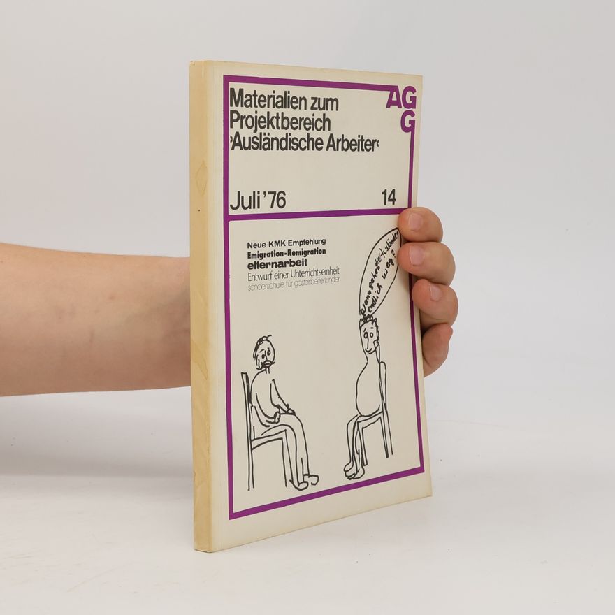 Autorenkollektiv Materialien zum Projektbereich „Ausländische Arbeiter“ 14