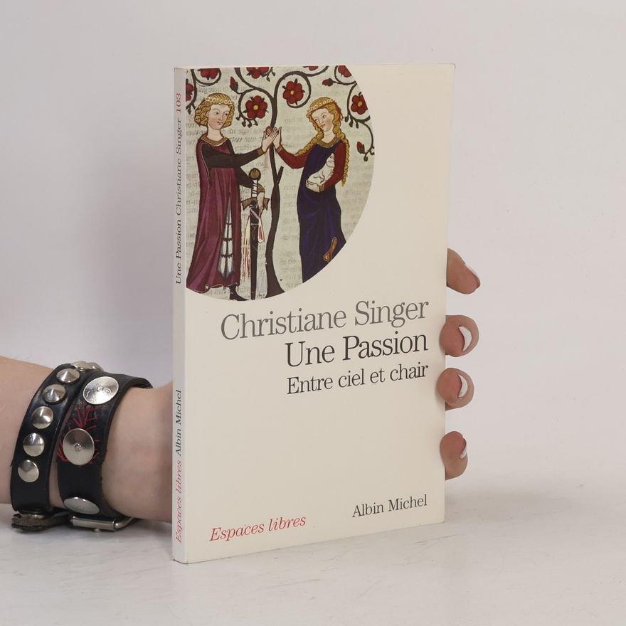 Christiane Singer Espaces libres - 103: Une passion