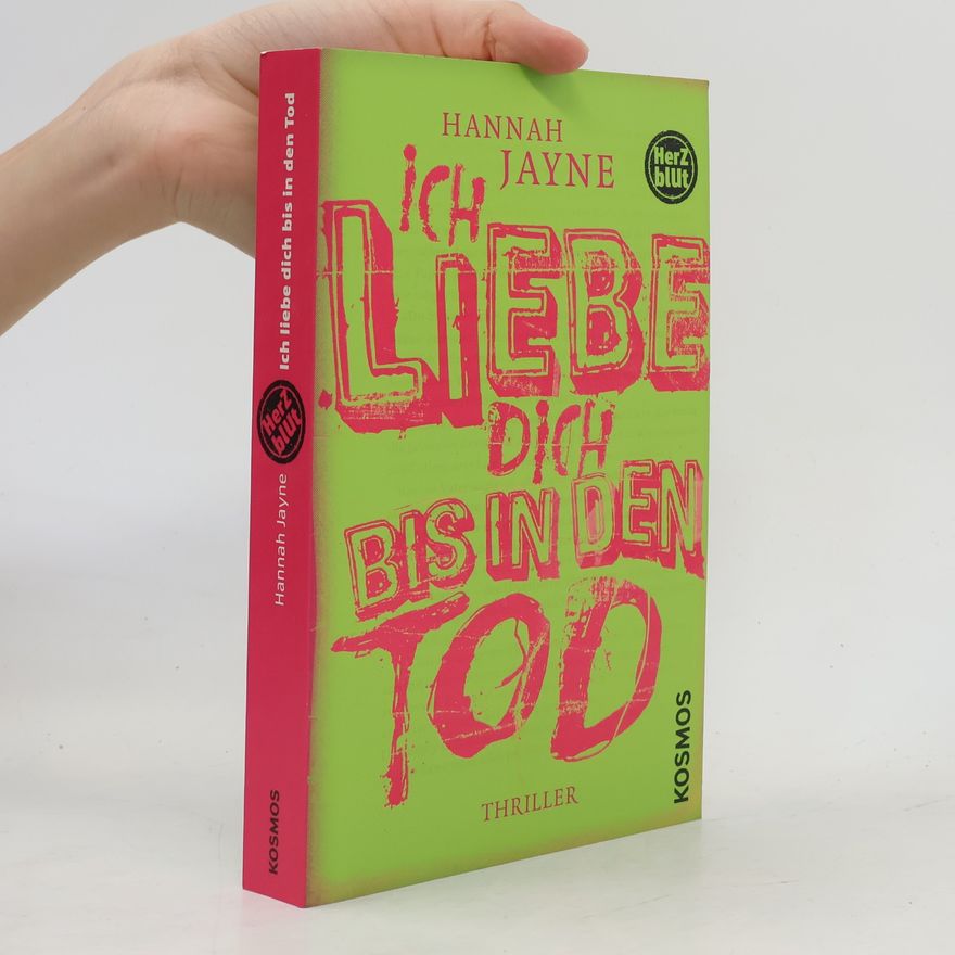 Hannah Jayne Ich liebe dich bis in den Tod