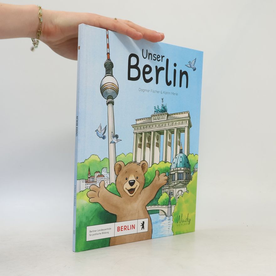 Dagmar Fischer Unser Berlin