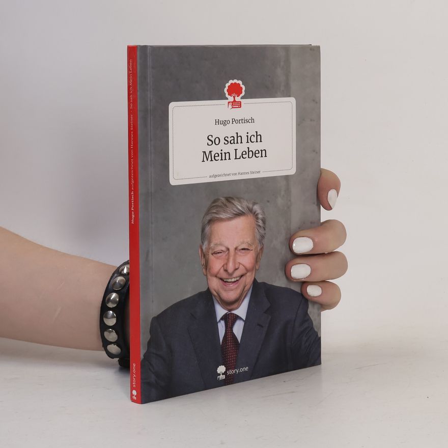 Hugo Portisch So sah ich Mein Leben