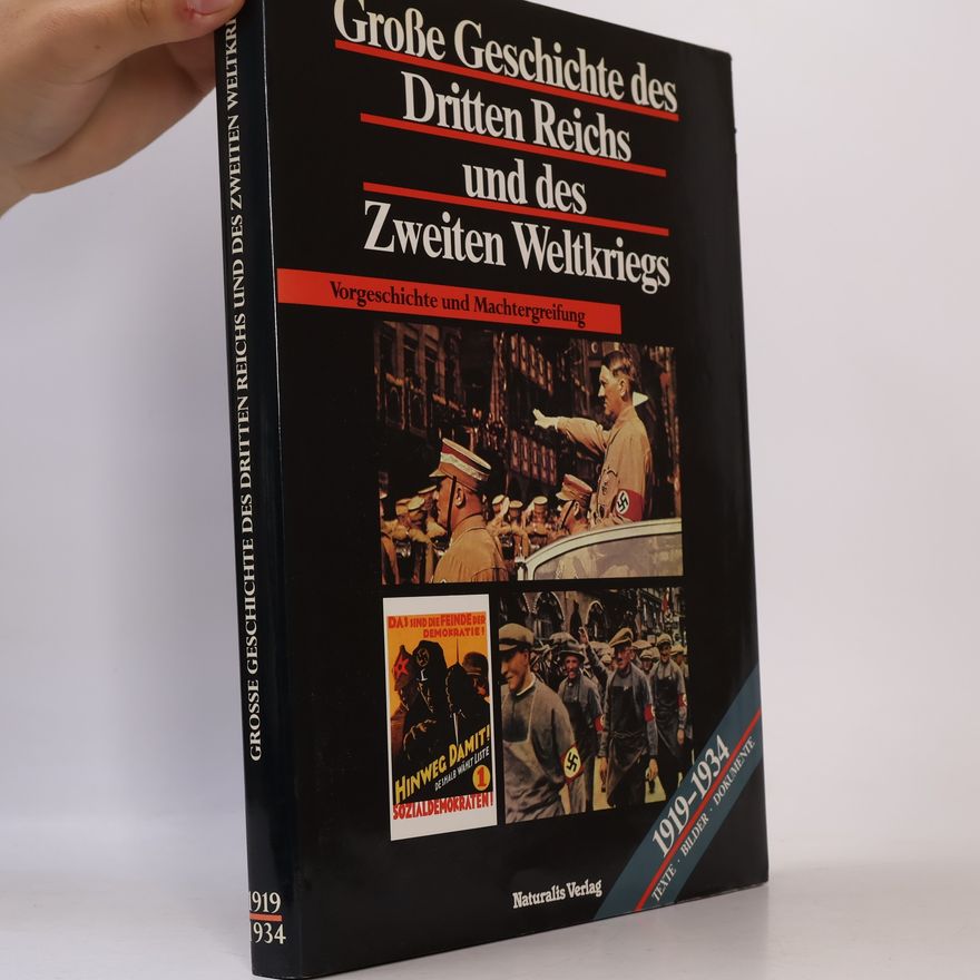 Autorenkollektiv Grosse Geschichte des Dritten Reichs und des Zweiten Weltkriegs