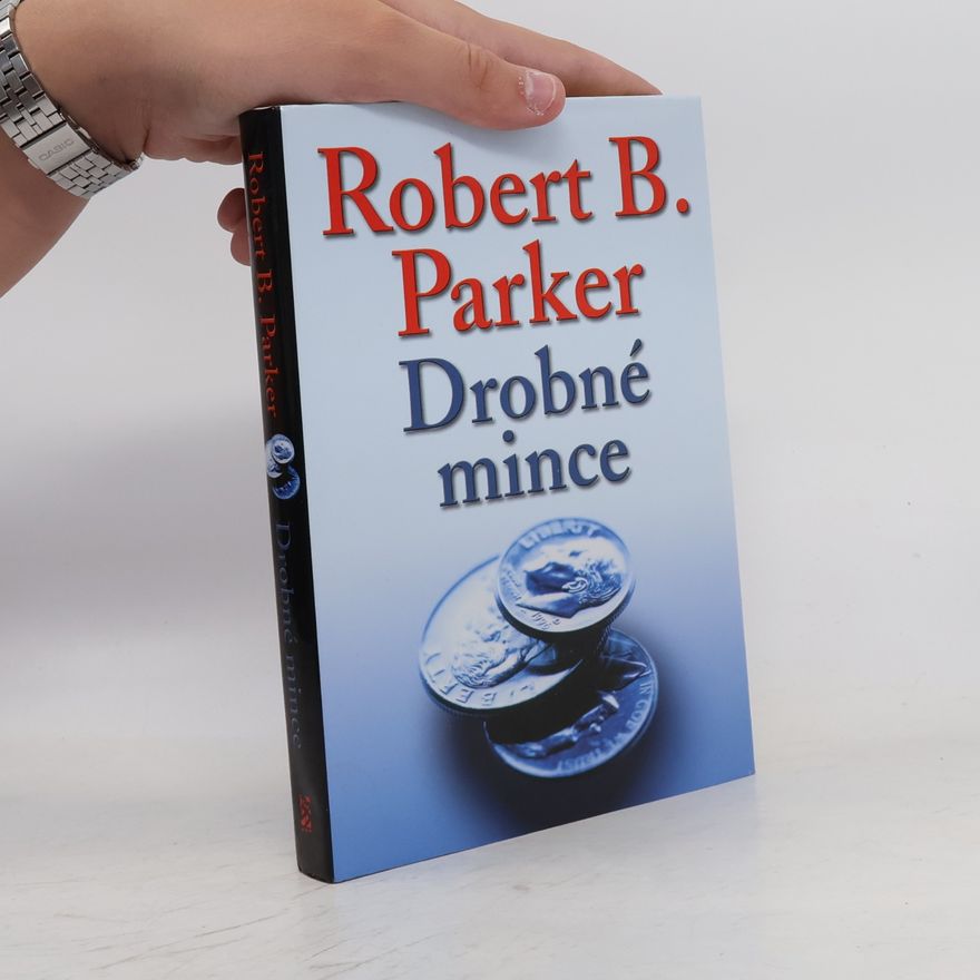 Robert B. Parker Drobné mince