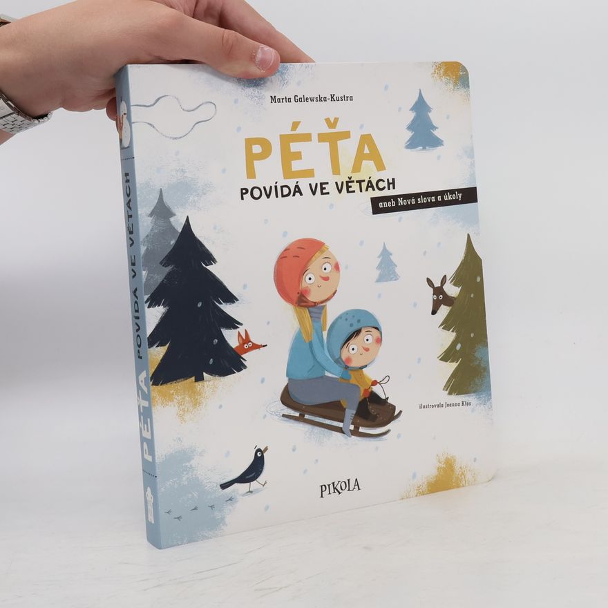 Marta Galewska-Kustra Péťa povídá ve větách aneb Nová slova a úkoly