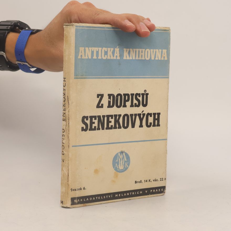 Kolektiv autorů Z dopisů Senekových