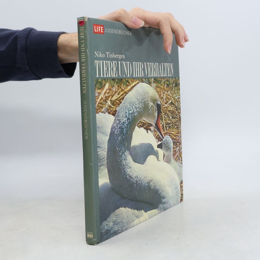 Nikolaas Tinbergen Tiere und ihr Verhalten
