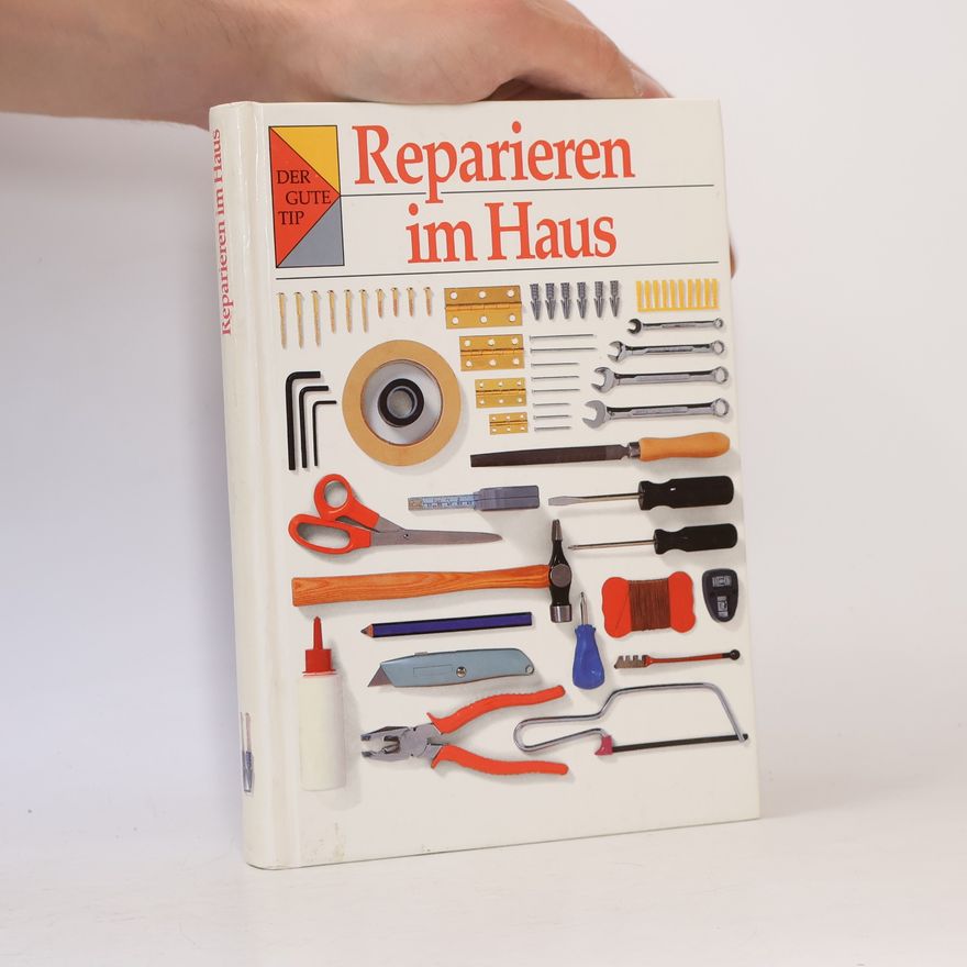 Various authors Reparieren im haus