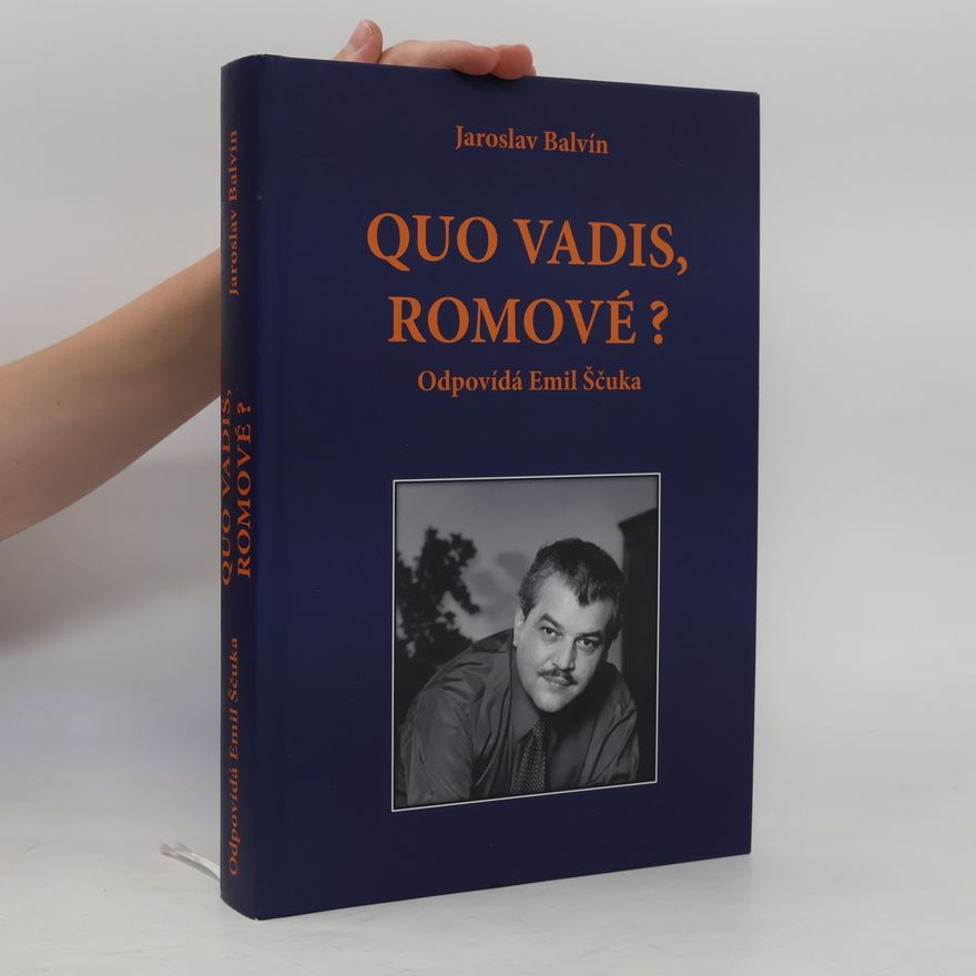 Emil Ščuka Quo vadis, Romové?: Ptá se Emil Ščuka