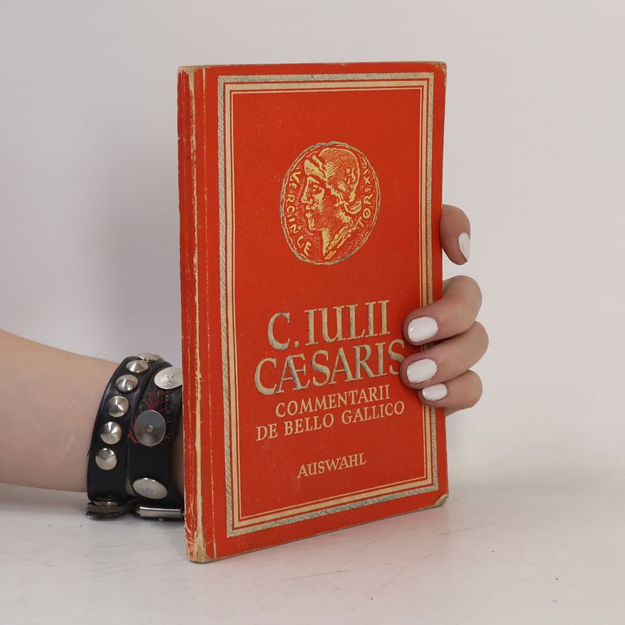 Autorenkollektiv C. Julii Caesaris commentarii de bello Gallico