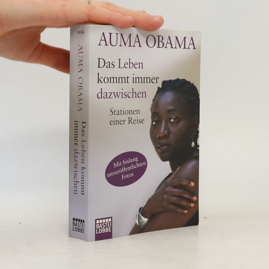 Auma Obama Das Leben kommt immer dazwischen