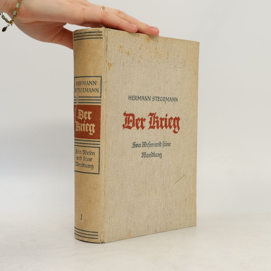 Hermann Stegemann Der Krieg