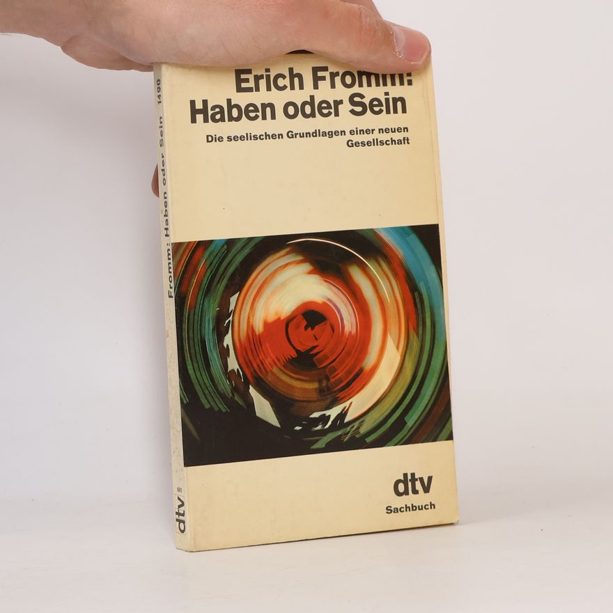 Erich Fromm Haben oder Sein