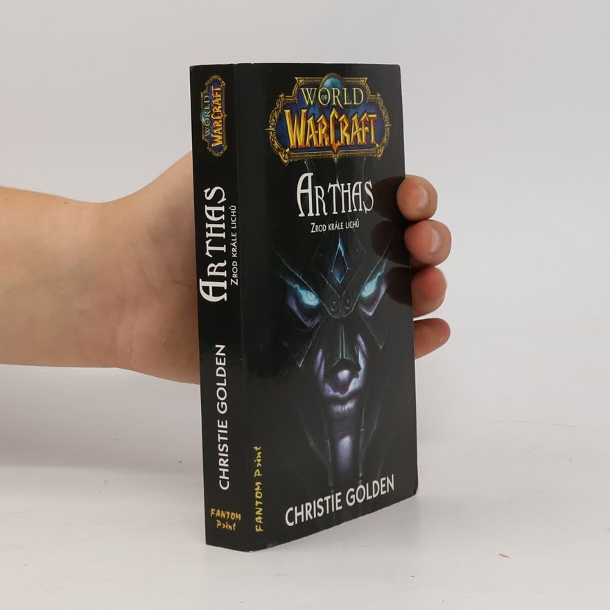 Christie Golden World of WarCraft. Arthas