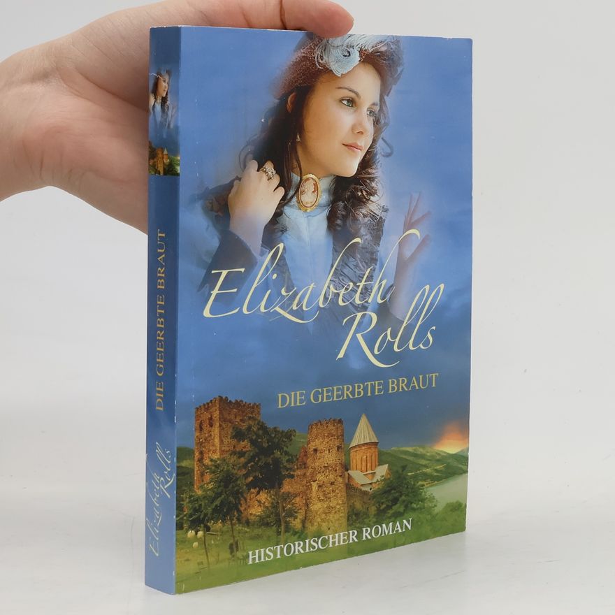Elizabeth Rolls Die Geerbte Braut