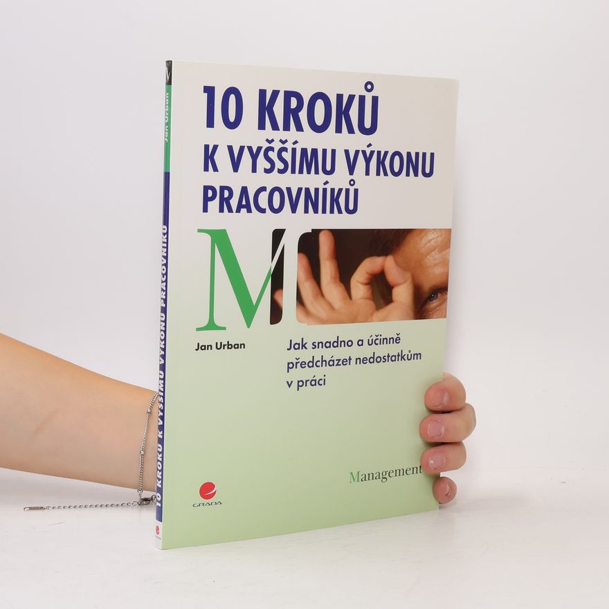 Jan Urban 10 kroků k vyššímu výkonu pracovníků
