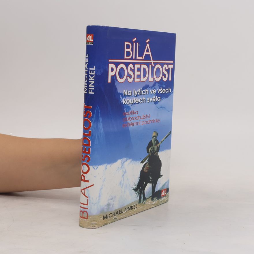 Michael Finkel Bílá posedlost