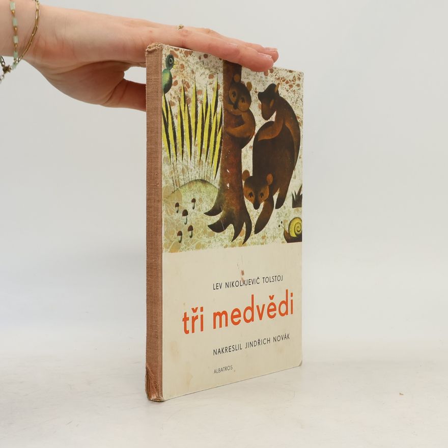 Lew Nikolajewitsch Tolstoi Tři medvědi