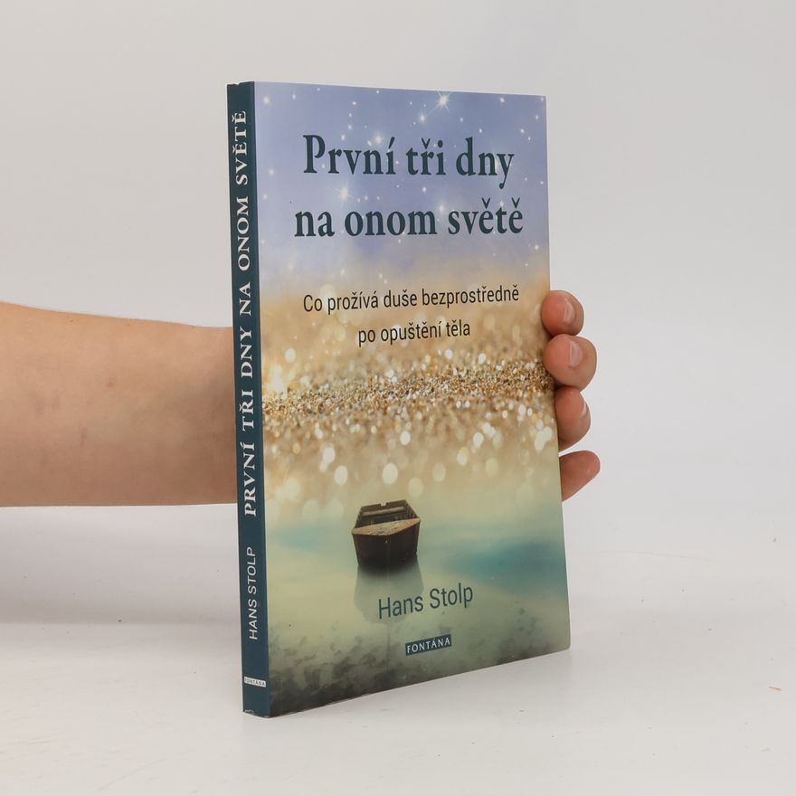 Hans Stolp První tři dny na onom světě