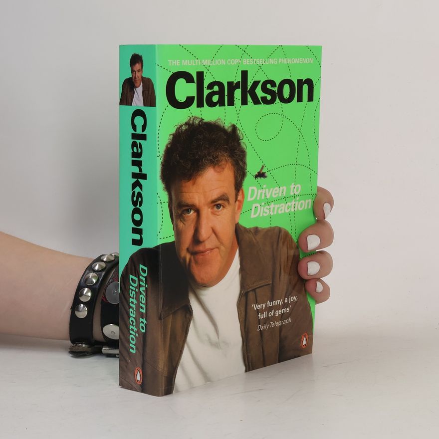 Jeremy Clarkson Driven to Distraction