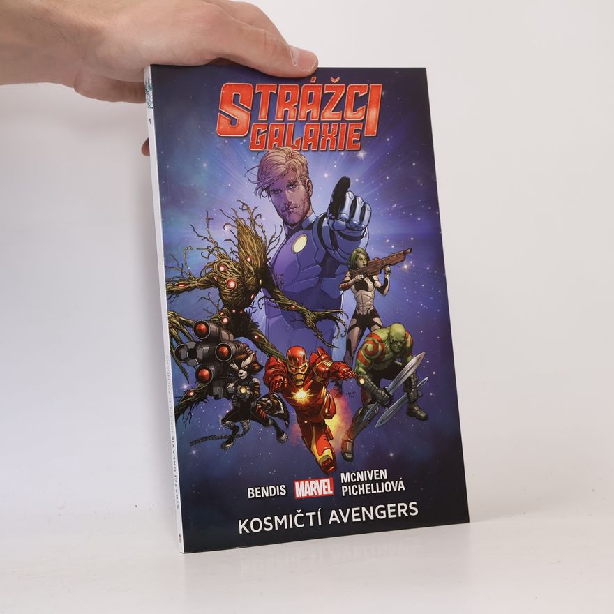 Brian Michael Bendis Strážci galaxie