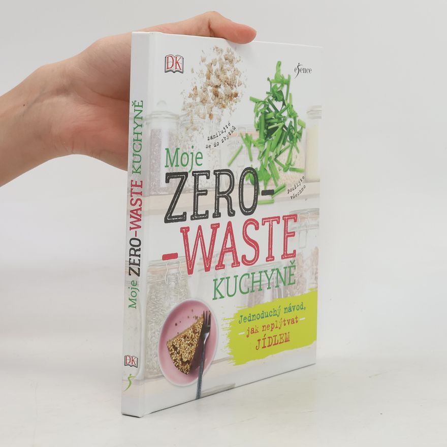 Kate Turner Moje zero-waste kuchyně