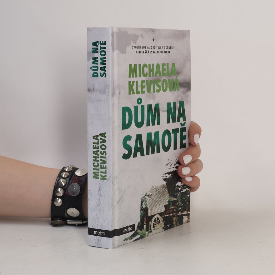 Michaela Klevisová Dům na samotě