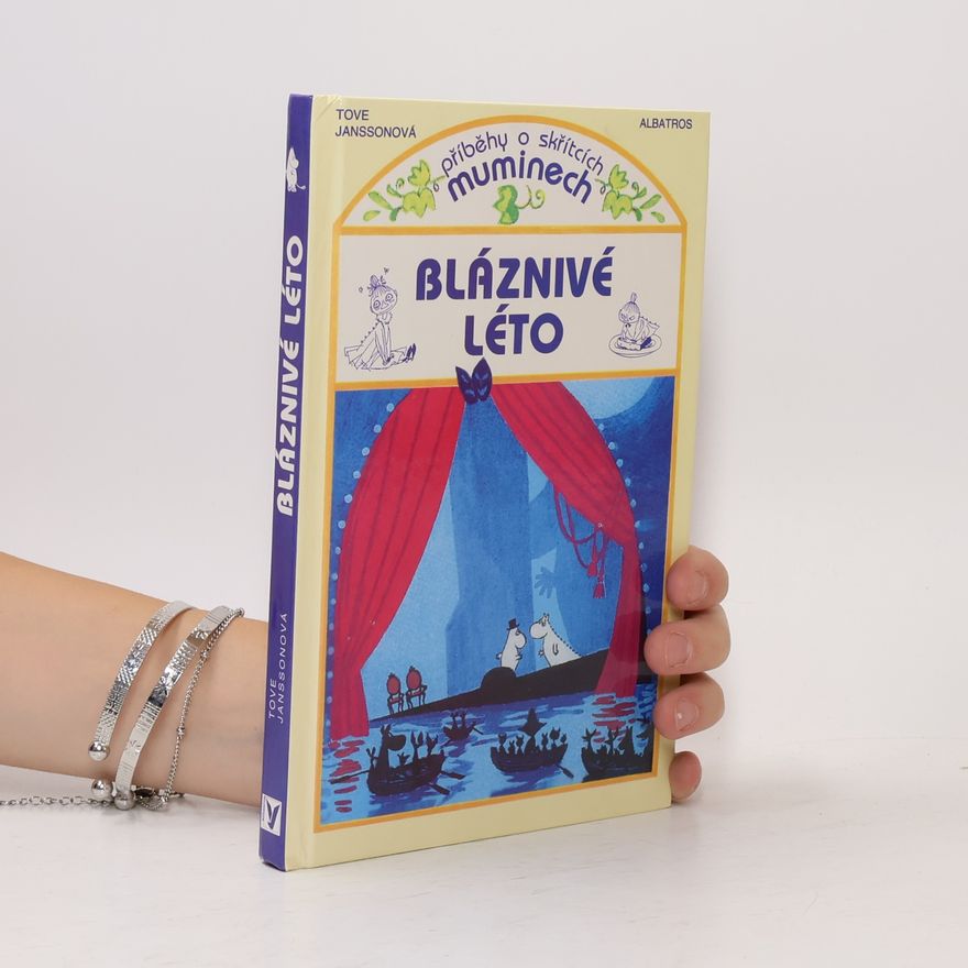 Tove Jansson Bláznivé léto