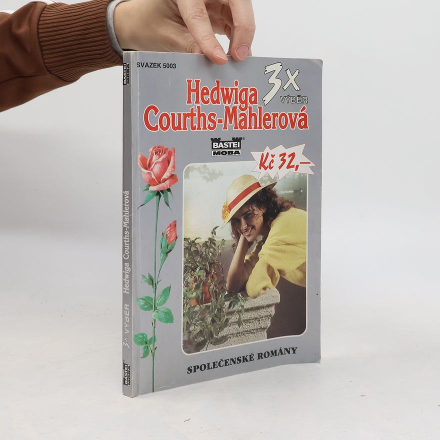 Hedwig Courths-Mahler Věřím jen v tebe
