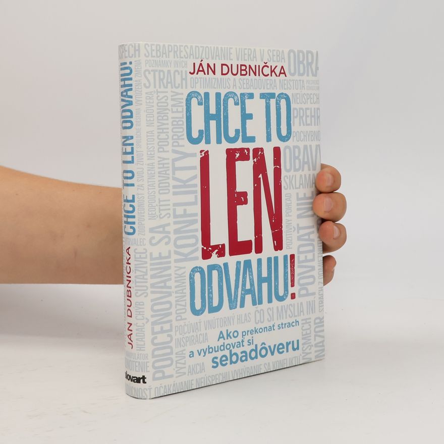 Ján Dubnička Chce to len odvahu!