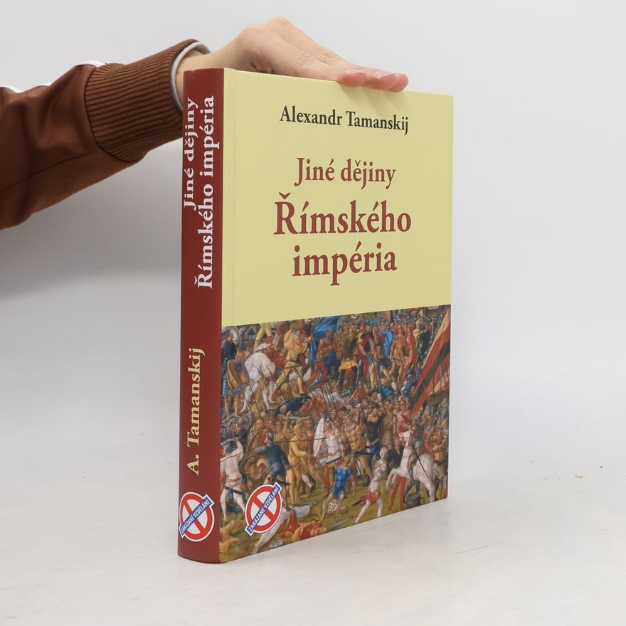 Aleksandr Tamanskij Jiné dějiny Římského impéria