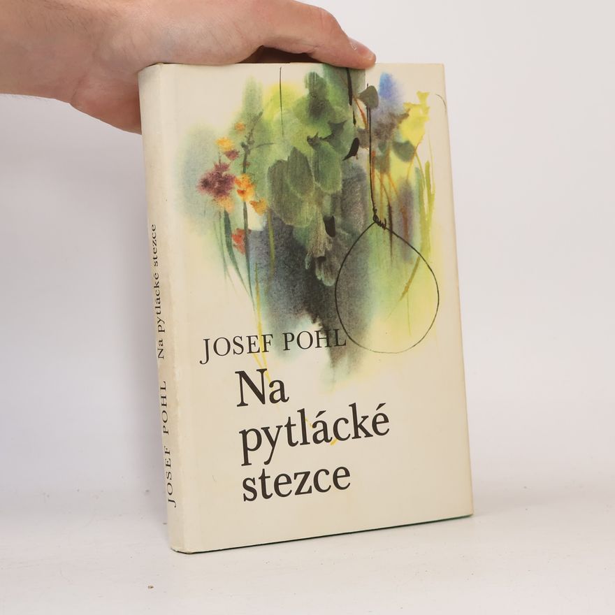 Josef Pohl Na pytlácké stezce