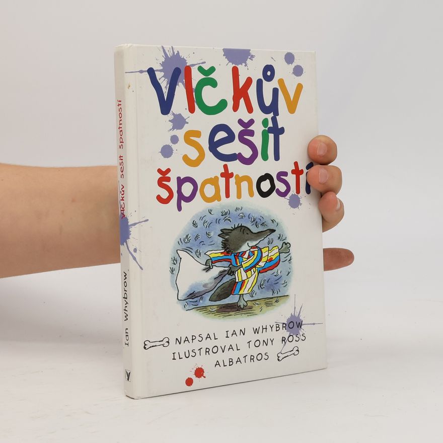 Ian Whybrow Vlčkův sešit špatností