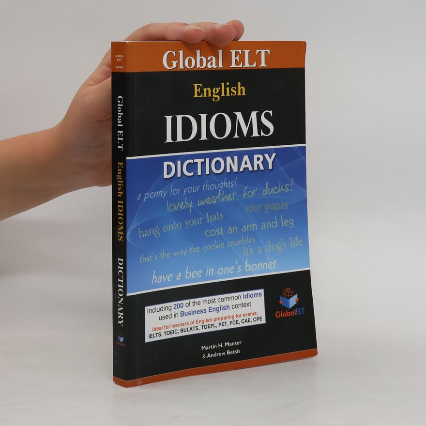 Andrew Betsis Global ELT English Idioms Dictionary