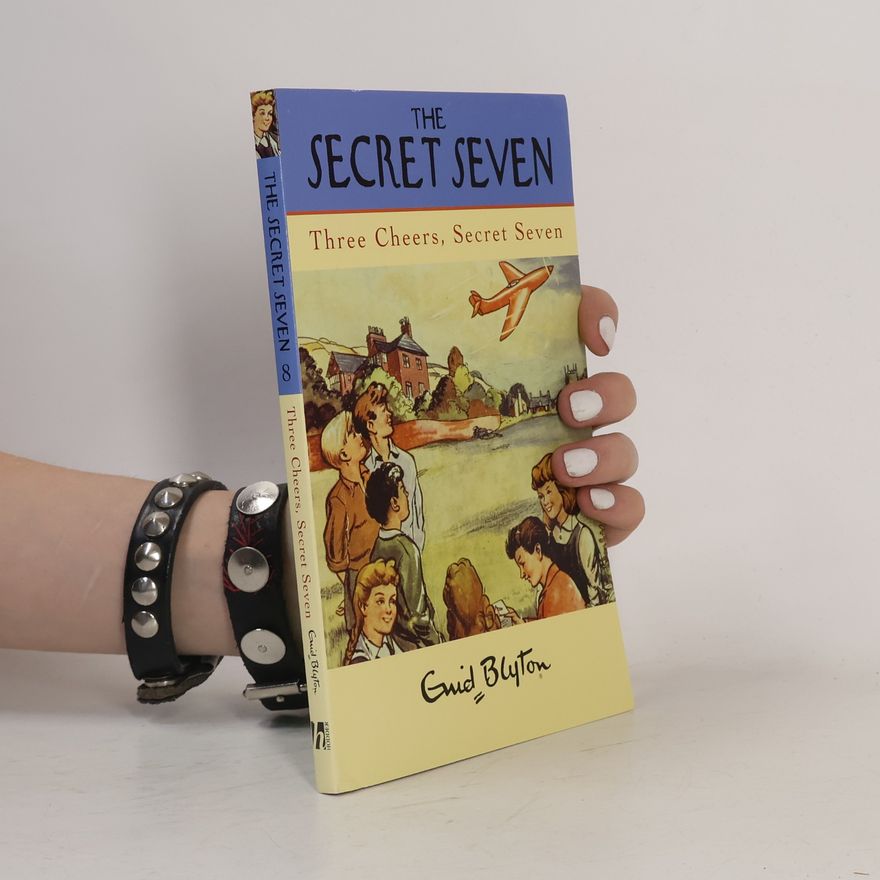 Enid Blyton Three Cheers, Secret Seven