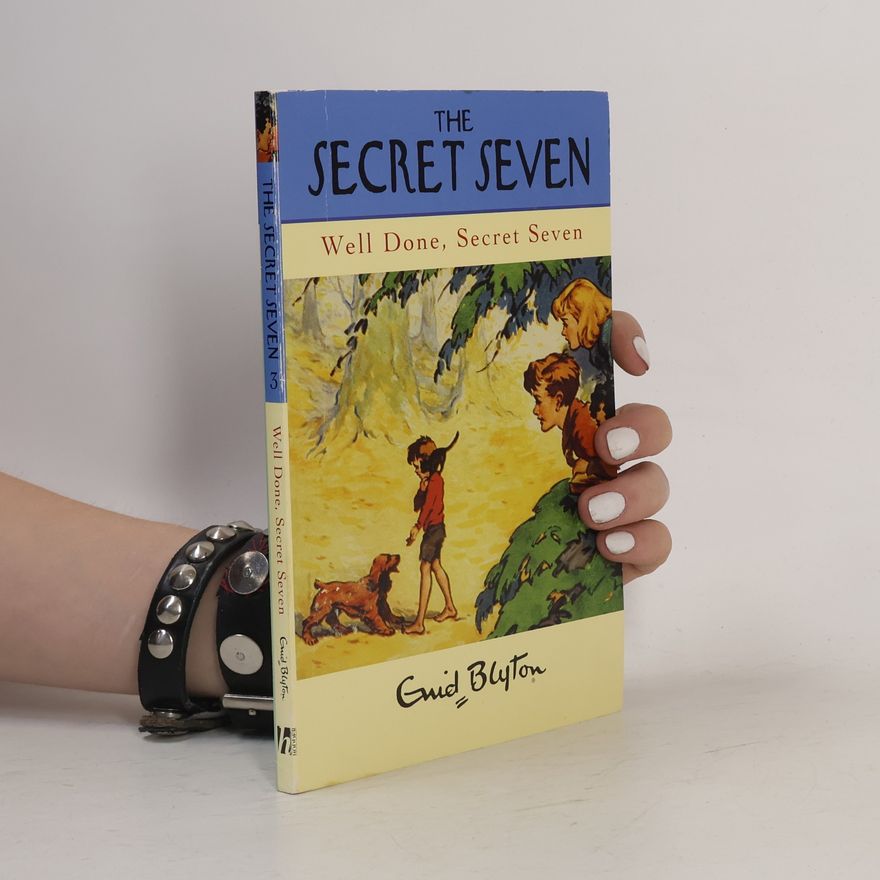 Enid Blyton Well done, Secret Seven